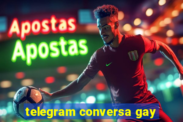 telegram conversa gay